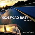 High Road Easy - Drive