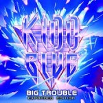 Kidd Blue - Big trouble. Expanded Edition