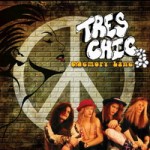 Tres Chic - Memory Lane