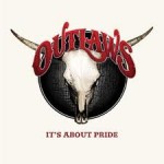 Outlaws - It’s About Pride