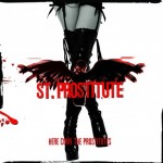 St. Prostitute - Here Comes The Prostitutes