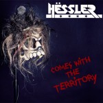 Hessler - Comes With The Territory