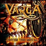 Varga – Enter The Metal