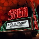 Saga - Spin It Again! Live in Munich