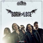 The Gloria Story - Born To Lose