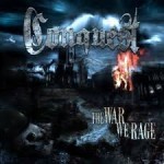 Conquest - The War We Rage (2013)