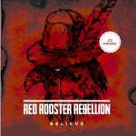 Red Rooster rebellion - Believe